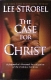 Lee Strobel - 'The Case For Christ'